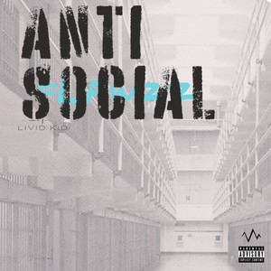 Anti Social (Explicit)