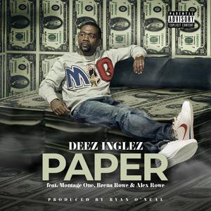 Paper(feat. Montage One, Brena Rowe & Alex Rowe) (Explicit)