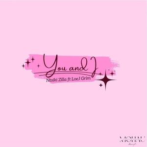 You And I (feat. Loej Grim)