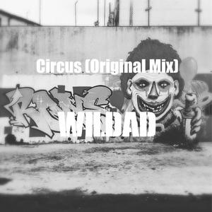 Circus (Original Mix)