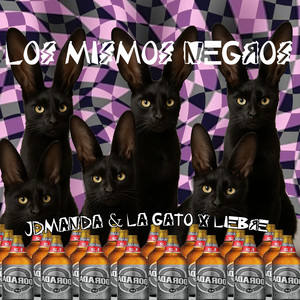 Los Mismos Negros (Explicit)