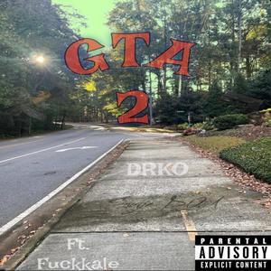 GTA 2 (feat. ****kale) (Explicit)