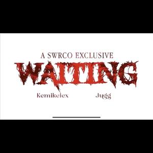 waiting (feat. jugg gio)