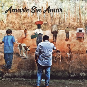 Amarte Sin Amar