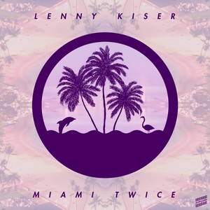 Miami Twice EP