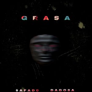 Grasa (Explicit)