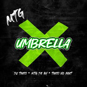 MTG - UMBRELLA (Explicit)