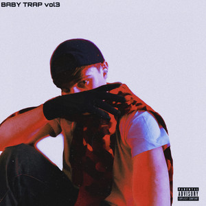 Baby Trap, Vol. 3 (Explicit)