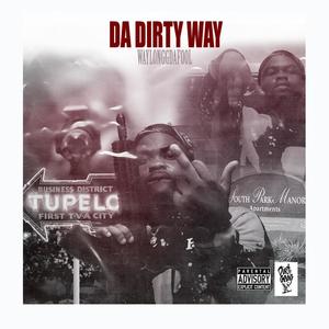 DaDirtyWay (Explicit)