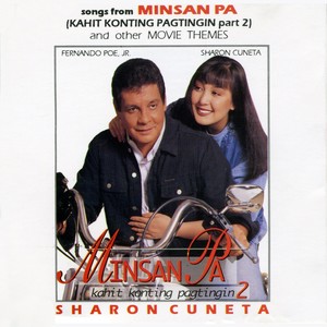 Kahit Konting Pagtingin, Pt. 2 (From "Minsan Pa")