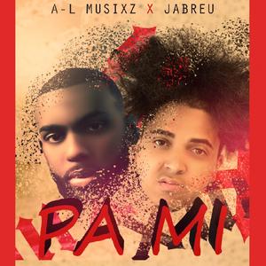 Pa' Mi(feat. A-L Musixz)