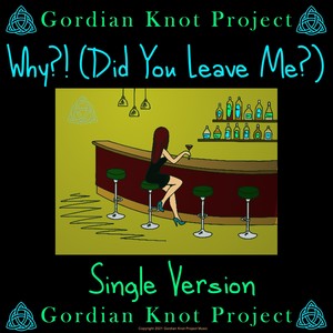 Why?! (Did You Leave Me?) (feat. Jamie Peck) [Single Version] [Explicit]