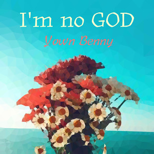 I'm no GOD (Explicit)