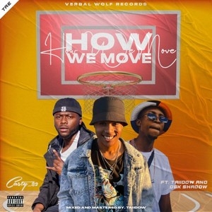 How We Move (Explicit)