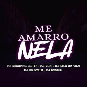 ME AMARRO NELA (Explicit)