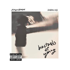 BASTARDS OF YOUNG (feat. 강민재) (Explicit)