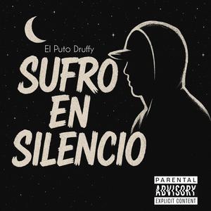 SUFRO EN SILENCIO (Explicit)