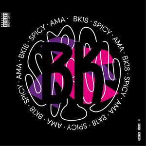 BKSPICY FREESTYLE (Explicit)