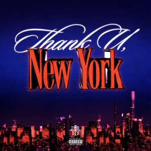 Thank U, New York (Extended) [Explicit]