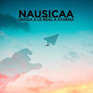 Nausicaa(feat. Lé Real & Athena) (Extended Cut|Explicit)