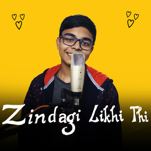 Zindagi Likhi Thi