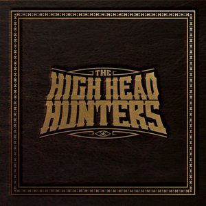 The High Head Hunters