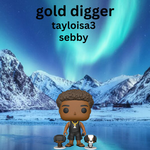 Gold Digger (Explicit)