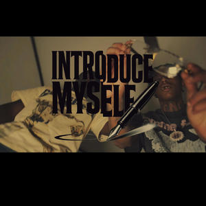 Introduce Myself (feat. Northsidecno) (Explicit)