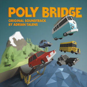 Poly Bridge (Original Soundtrack)