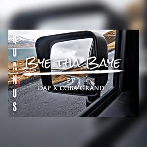 Bye Tha Baye - Clean Version (Clean Version)