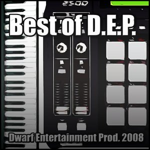 Best of D.E.P. [prod. by Dirty Dwarf]