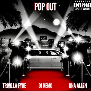 Pop Out (Explicit)