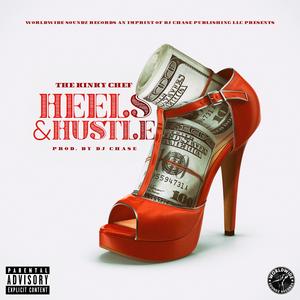Heels & Hustle (feat. The Kinky Chef) (Radio Edit)