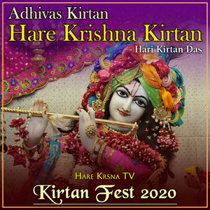 Kirtan Fest 2020 Adhivas Kirtan Hare Krishna Kirtan (Live)