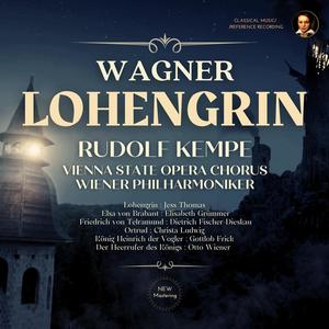 Lohengrin, WWV 75 - Prelude, Vorspiel (Orchester) (2022 Ramastered, Vienna 1963)