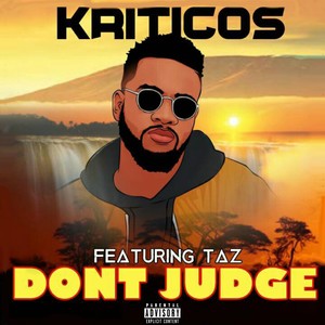 Don't Judge(feat. Taz) (Explicit)