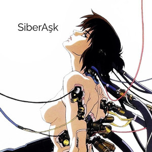 SiberAşk (Explicit)