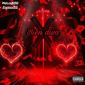 Bien Diva (feat. Zokergc) [Explicit]