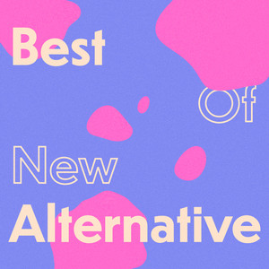 Best of New Alternative (Explicit)