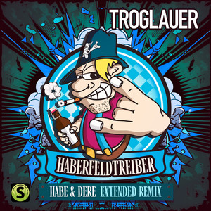 Haberfeldtreiber (Habe & Dere Extended Remix)