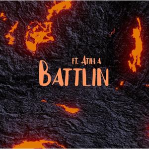 Battlin (Explicit)