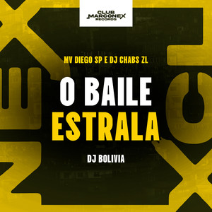 O Baile Estrala (Explicit)