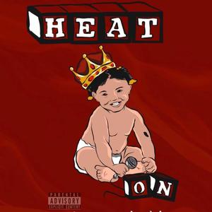 Heat On (Explicit)