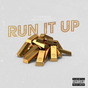 Run It Up (Explicit)