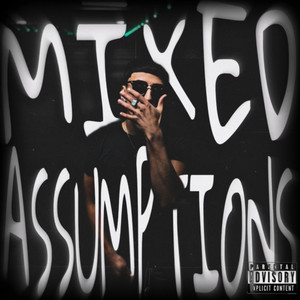 Mixed Assumptions (Explicit)