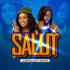 SALUT (feat. Adah Keys)