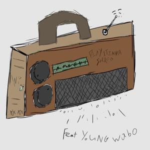 stereo (feat. Young Wabo) (Explicit)