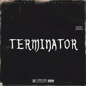 Terminator 0.2 (feat. Reigning K & MassiveTone)