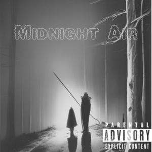 Midnight Air/Not Okay (feat. Ace Remedy & R.J.B.) [Explicit]