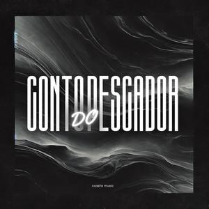 conto do pescador (Explicit)